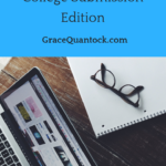 Gratitude and Grace List: College Submissions Edition