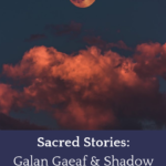 Red cloud, Sacred Stories, Calan Gaef and Shadow Diving