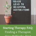 Starting therapy FAQ poster with plant and poster" hard roads lead to beautiful destinations