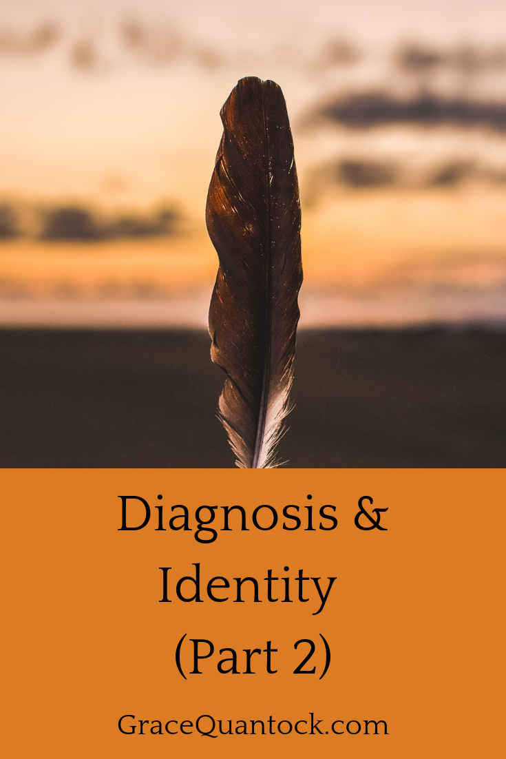 Diagnosis and Identity Part 2