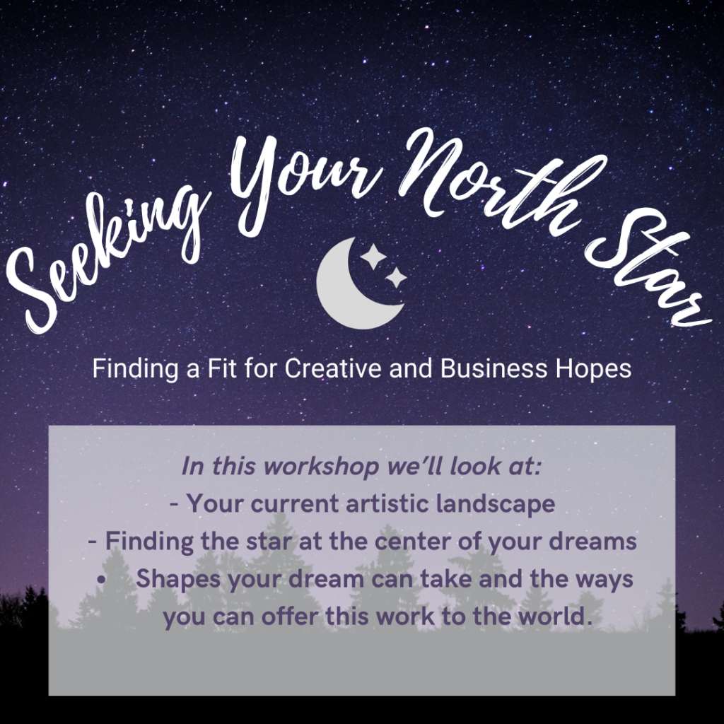 Seeking Your North Star: Finding a fit for creative and business hopes text over a dark sky and image of a moon.